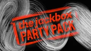Partying with pals - JackBox Party Packs