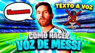 🏆 COMO HACER la VOZ de MESSI 😱 | CAMBIADOR de VOZ (PC y CELULAR) 👈😍 De TEXTO a VOZ con IA 🤖