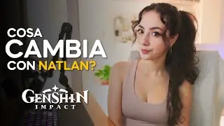 COSA CAMBIA con NATLAN? World Level, Battle Pass e altro | Genshin Impact Ita ✨ Smyna