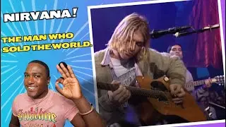 First time reaction to “Nirvana The Man Who Sold The World”