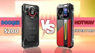 Doogee S200 VS Hotwav Hyper 7 Pro - Which 5G Rugged Phone Is Best?