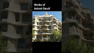 Works of Antoni Gaudí | Edu-Archs