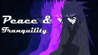 Peace & Tranquility | ASMR Animation Meme