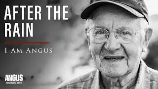 BILLY MAPLES: I Am Angus - AFTER THE RAIN (2021) | Angus Heritage Foundation
