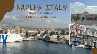 Odyssey of the Seas- Naples City Sights Tour