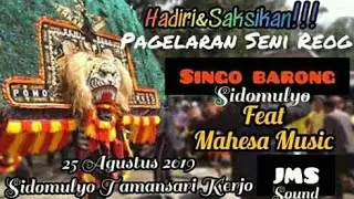 SENI REOG terbaru agustus 2019 full singo barong sidomulyo feat janur kuning karangnongko