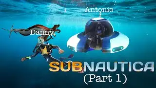 Subnautica Multiplayer Funny Moments Part 1!