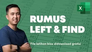 TRIK RAHASIA! 3 Contoh Mengekstrak Data dengan Rumus Left dan Find