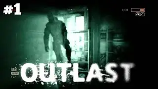 Outlast - Watching her (Ep.1)