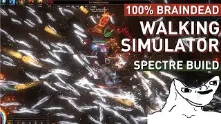Trying out the most META Minion build in 3.25 !【100% Braindead】Walking  "Spectre" Simulator Build