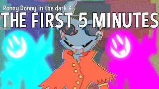 Ronny Donny in the dark 4: Boo’s Reawakening THE FIRST 5 MINUTES