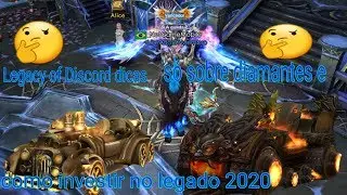 Legacy of Discord dicas só sobre diamantes e como investir no legado 2020