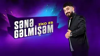 ZiKOZS - Sene Gelmisem ( Könlüvü almağa gəlmişəm )