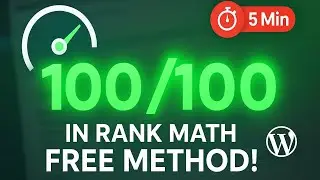 Score 100/100 in Rank Math for Your WordPress Blog Post in 5 Minutes -  Free Method!