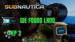 Subnautica Alterra Hub Mod Suite we found LAND Ep 3