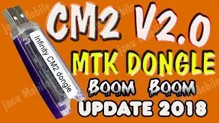 CM2 MTK DONGLE V2.0 Boom Boom NEW UPDATE 2018