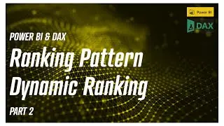 Power BI - Dynamic Ranking (Part 2)