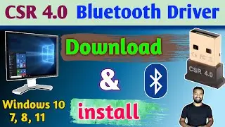 How To Download & install CSR 4.0 Bluetooth Driver | CSR 4.0 Bluetooth Driver install kaise kare 🔥🔥