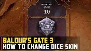How to Change Dice Skin | Baldur's Gate 3