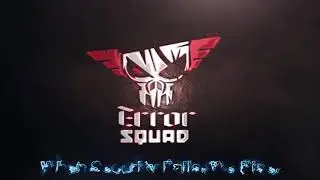 ErrOr SquaD Intro (2019)