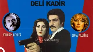 Kan Deli Kadir - Eski Türk Filmi Tek Parça