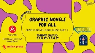Graphic Novels for All (July 2024)