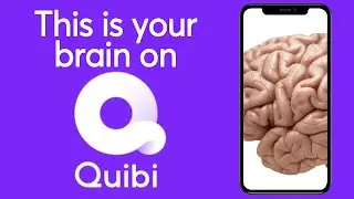 I think Quibi is dumb