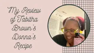 My Review of Tabitha Brown's - Donna's Recipe