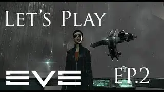 Let's Play Eve Online EP.2: Carebear life? Wormholes? Null Sec? | Continuing Career Agents