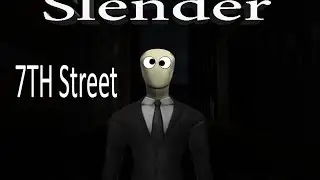 Slenderman's Shadow | 7th Street | Slenderman cheated!