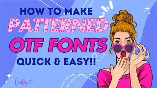 How To Make OTF Fonts With Patterns That Are Typeable From Alphabet Sets