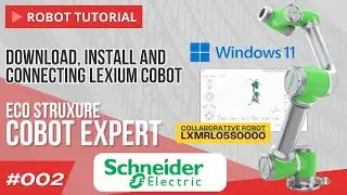 How to Download, Install and Connecting Robot Schneider EcoStruxure Cobot Expert