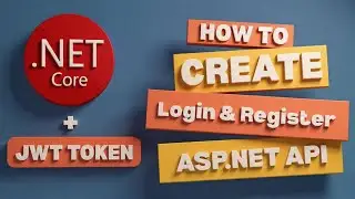 Build & Secure an ASP.NET Core Web API (.NET 8) with Swagger, JWT Authentication, Login & Register