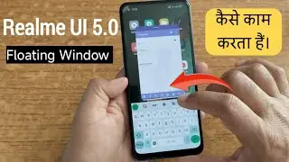 Realme UI 5.0 enable floating window | how to work floating window realme mobile