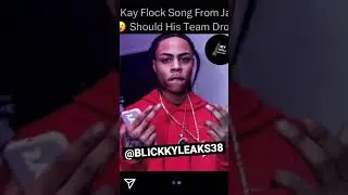 Kay flocks new song from jail gets leaked 🔥👀 