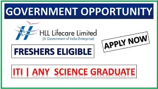 HLL | அரசு வேலைவாய்ப்பு | FRESHERS Eligible | Apply now!!!