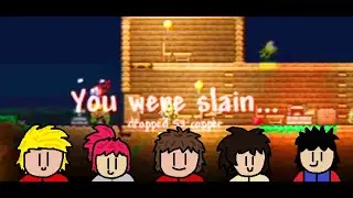 Y O U  W E R E  S L A I N || Terraria Expert Mode