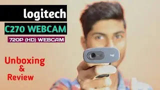 Logitech C270 Unboxing & Review || Logitech C270 Webcam 720p || Budget Webcam (2020) 🔥🔥