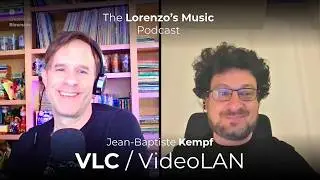 VLC Player - Jean-Baptiste Kempf, 20 Years of Open Source Innovation - The Lorenzo's Music Podcast