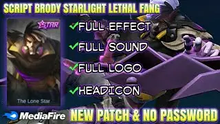 Script Skin Brody Starlight (Lethal Fang) Full Effect + Full Sound_No Password - New Patch || MLBB
