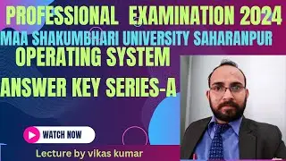 Answer key BCA 4 Sem Operating System  Exam Maa Shakhumbhari University  |Paper Analysis|#viral