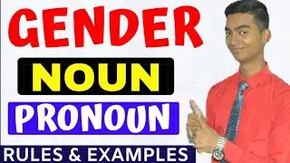 Gender : Noun & Pronoun | Rules & Examples | Gender in Hindi | Types of Gender