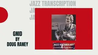 Gnid by Doug Raney Jazz Guitar Tab Transcription