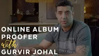 Fundy Designer Online Album Proofer with Gurvir Johal