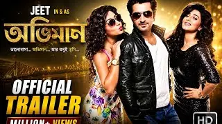 🎬 Abhimaan (2016) Full Movie HD | Jeet & Subhashree | Bangla Romantic Movie 🍿