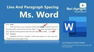 Mengatur Jarak Antar Baris dan Paragraf Menggunakan Line And Paragraph Spacing di Microsoft Word