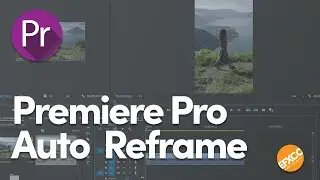 How to auto reframe your video from landscape to vertical in Adobe Premiere Pro 2020
