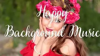 Happy - Uplifting - Instrumental - Vlog - Intro - Beat - Joyful - Fun & Guitar Background Music.