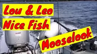 (May 24, 2024) Lou & Leo - Some Nice Mooselook Salmon
