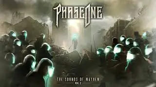 PHASEONE PRESENTS • THE SOUNDS OF MAYHEM VOL. 2